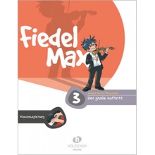 Fiedel Max - Klavierbegleitung zu Der groe Auftritt 3 Holzer-Rhomberg Andrea