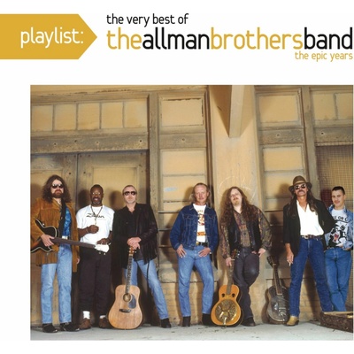 Playlist: The Very Best Of The Allman Brothers Band - The Epic Years CD