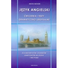 Jezyk angielski Cwiczenia i testy gramatyczno-leksykalne