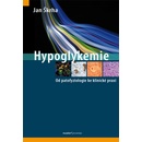 Hypoglykemie - Škrha Jan