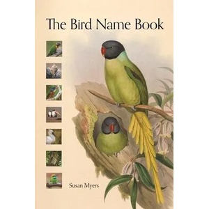 Bird Name Book | Susan Myers (ISBN: 9780691235691)