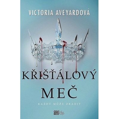 Křišťálový meč - Victoria Aveyardová