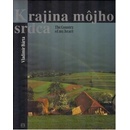 Krajina môjho srdca Vladimír Bárta