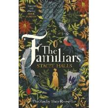 The Familiars - Stacey Halls