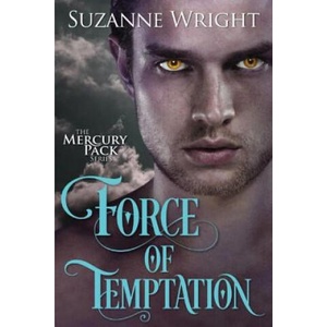 Force of Temptation | Suzanne Wright (ISBN: 9781503940482)