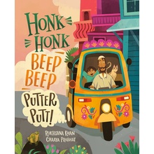 Honk Honk Beep Beep Putter Putt! - Khan Rukhsana