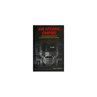 C. N. Hill: An Atomic Empire