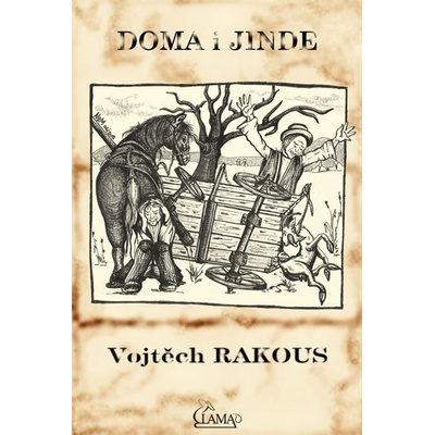 Doma i jinde - Vojtěch Rakous