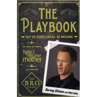 The Playbook : Suit Up. Score Chicks. Be Awesome Simon & Schuster (UK)