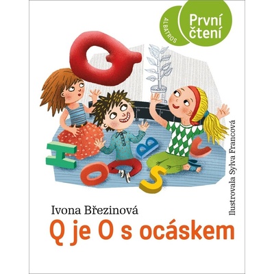 Q je O s ocáskem - Ivona Březinová, Sylva Francová ilustrátor