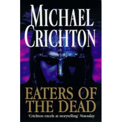 Eaters of the Dead - M. Crichton