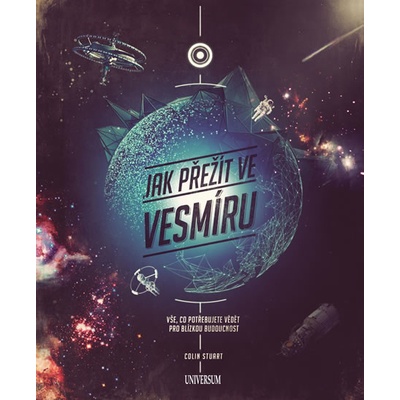 Jak přežít ve vesmíru - Colin Stuart