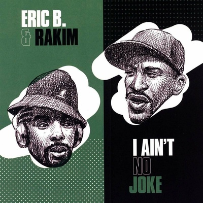 Eric B. & Rakim - I Ain't No Joke (7" Vinyl) Vinyl