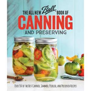 The All New Ball Book of Canning and Preserving (ISBN: 9780848746780)