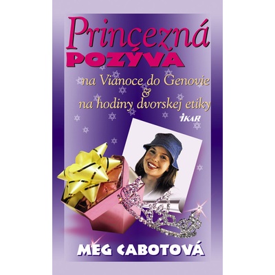 Princezná pozýva - na Vianoce do Genovie, na hodiny dvorskej etikety - Cabotová Meg
