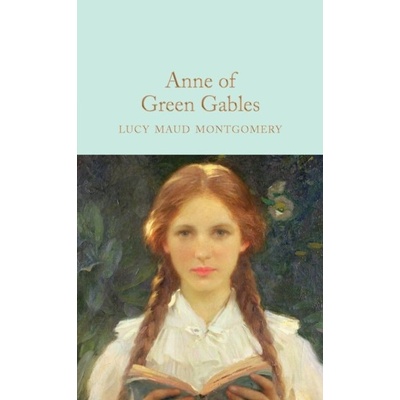 Anne of Green Gables - Montgomery L M