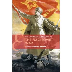 The Cambridge Companion to the Nazi-Soviet War | David Stahel (ISBN: 9781009656726)