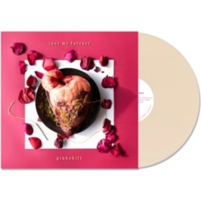 Love Me Forever - Pinkshift LP