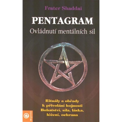Pentagram -- Tajemství rituálu - Shaddai Frater