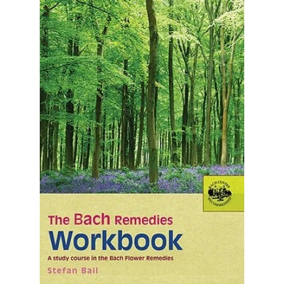Bach Remedies Workbook | Stefan Ball