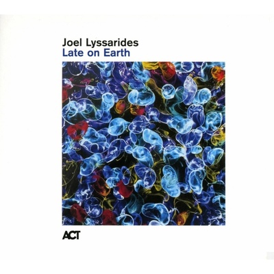 Joel Lyssarides - LATE ON EARTH CD
