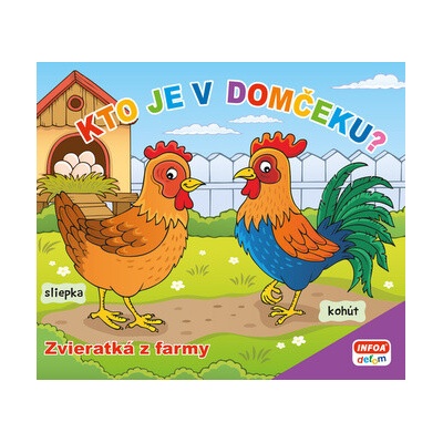 Kto je v domčeku? Zvieratká z farmy