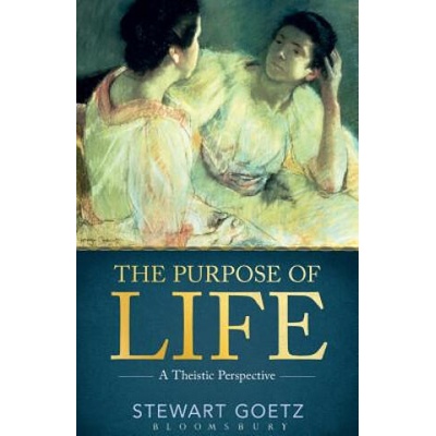 Purpose of Life | Stewart Goetz