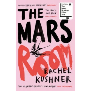 Mars Room | Rachel Kushner (ISBN: 9780099589969)
