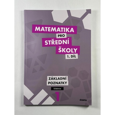 Matematika pro střední školy 1.díl