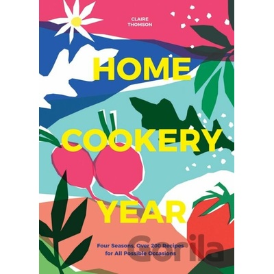 Home Cookery Year - Claire Thomson