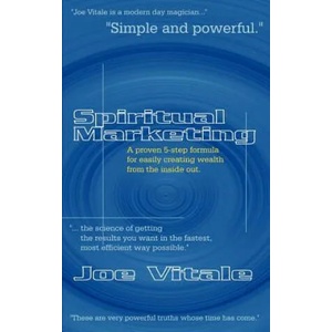 Spiritual Marketing | Joe Vitale (ISBN: 9780759614314)
