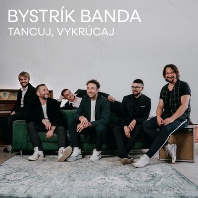 BYSTRIK BANDA - TANCUJ, VYKRUCAJ CD