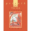 Prienik do ticha