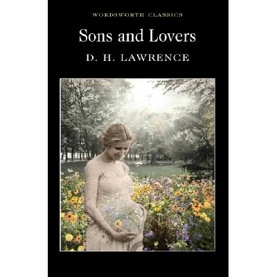 Sons and Lovers - Lawrence D.H.