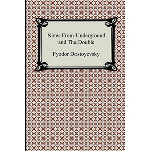 Notes from Underground and the Double | Fyodor Dostoyevsky, Constance Garnett (2008)