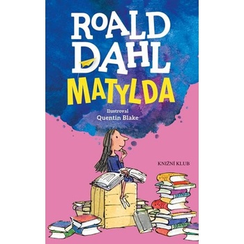 Matylda - 3.vydání - Roald Dahl
