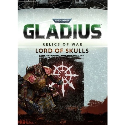 Warhammer 40000: Gladius - Relics of War Lord of Skulls