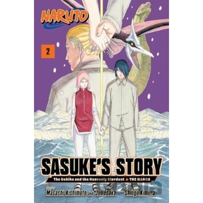 Viz Media Naruto: Sasuke's Story - The Uchiha and the Heavenly Stardust The Manga 2