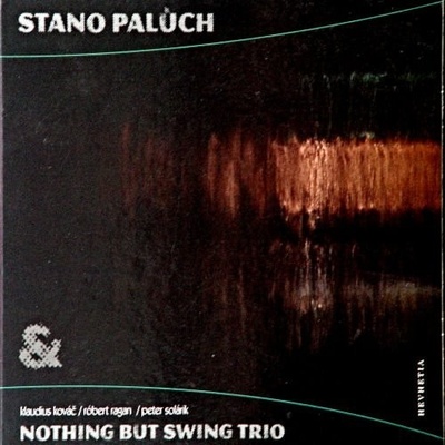 Stano Paluch a Nbs Trio - Paluch, S. and Nbs Trio CD