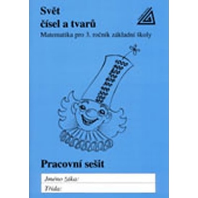 Svět čísel a tvarů Prac.seš.3