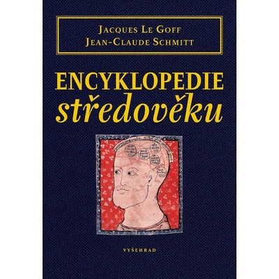 Encyklopedie středověku - Jacques Le Goff