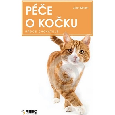 PÉČE O KOČKU - rádce chovatele
