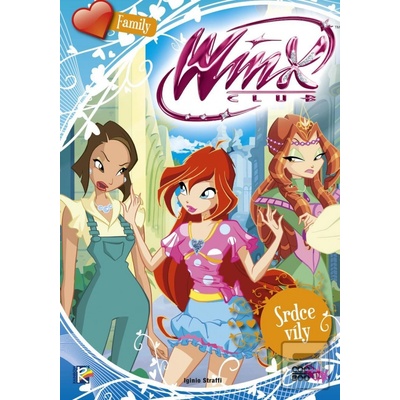 Winx Family - Srdce víly Iginio Straffi SK