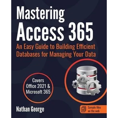 Mastering Access 365 | Nathan George
