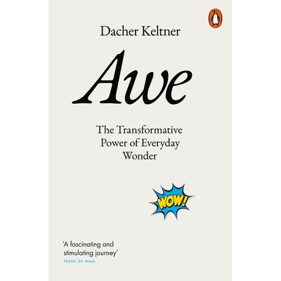 Awe - Dacher Keltner