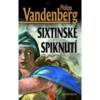 Sixtinsk é spiknutí Vandenberg Philipp