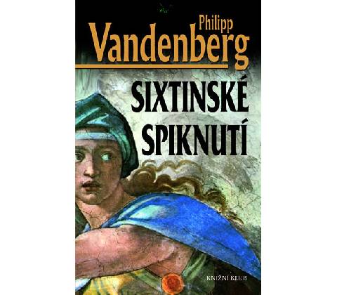Sixtinsk é spiknutí Vandenberg Philipp