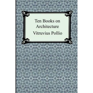 Ten Books on Architecture | Vitruvius Pollio (ISBN: 9781420925050)