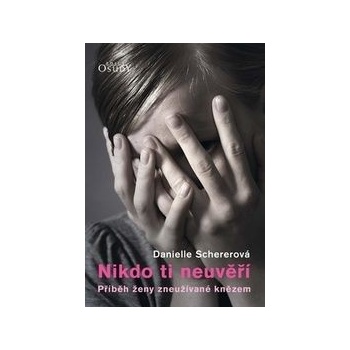 Nikdo ti neuvěří