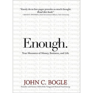 Enough | John C. Bogle (ISBN: 9780470398517)